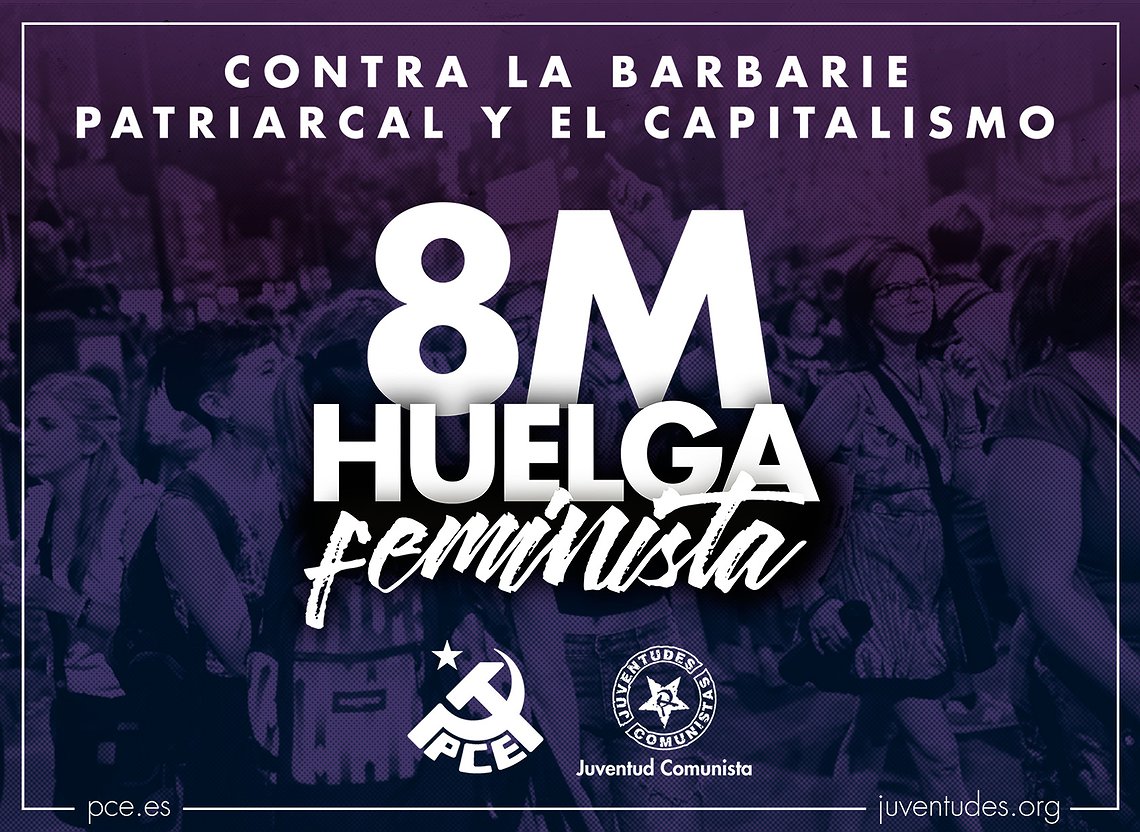 ¡TODAS A LA HUELGA FEMINISTA 8M!  ¡NUESTROS DERECHOS NO SE TOCAN!