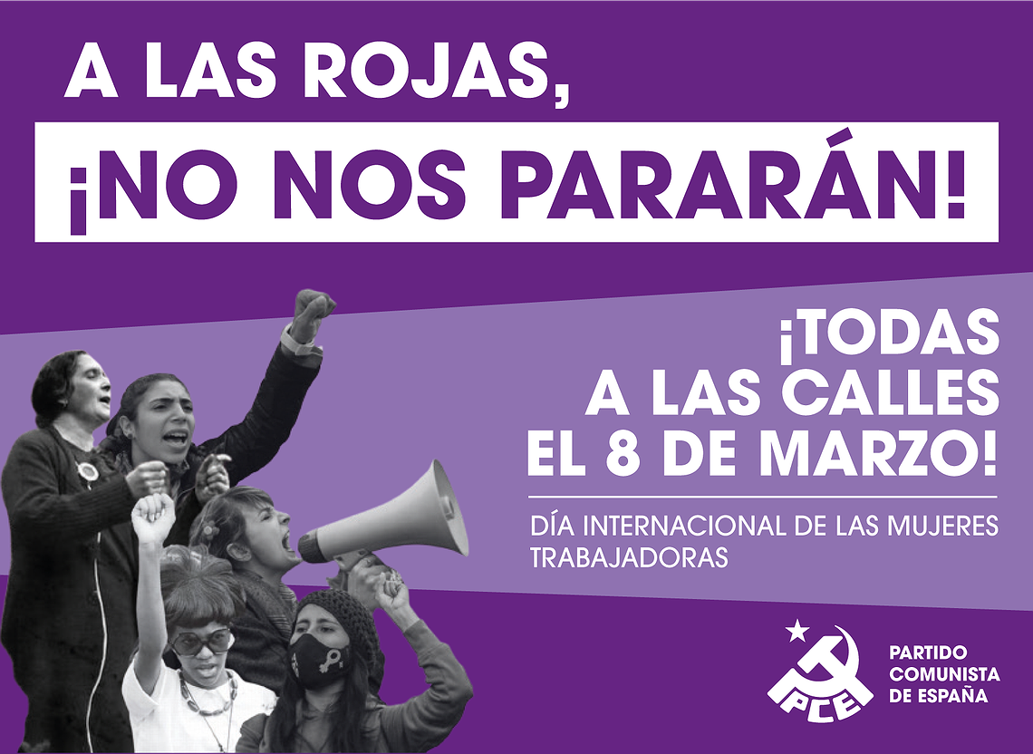 A las rojas, ¡no nos pararán! - Manifiesto del PCE para el 8 de marzo