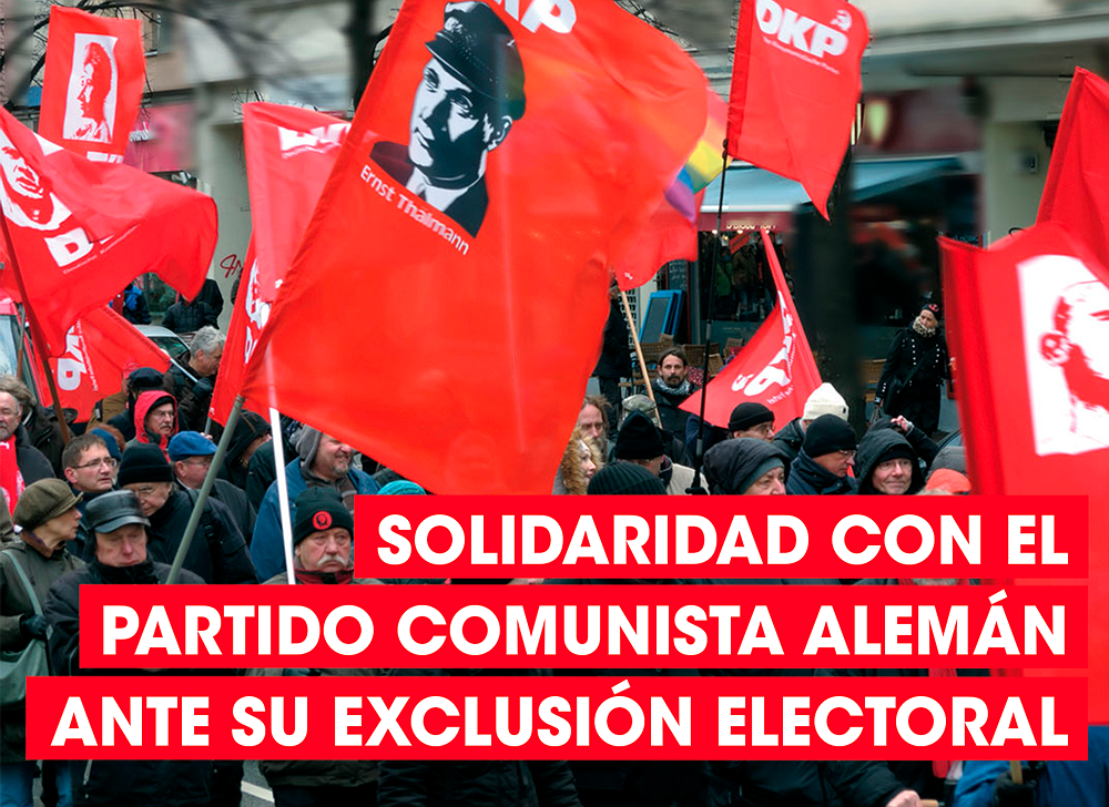 Por unas elecciones alemanas abiertas y democráticas: exigimos la admisión de la candidatura electoral del DKP