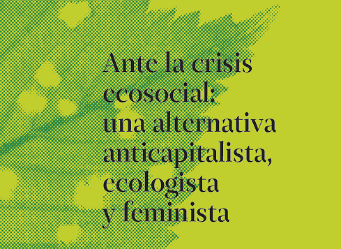 NB 244 - Ante la crisis ecosocial: alternativa anticapitalista, ecologista y feminista