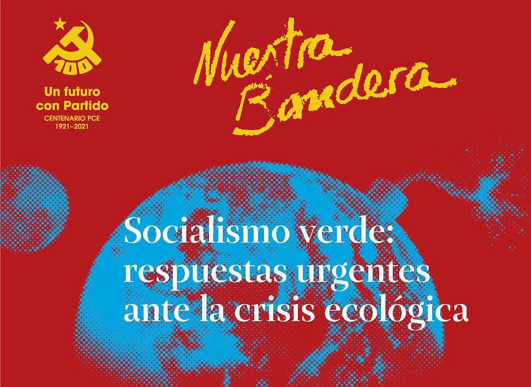 Nº 251 de Nuestra Bandera - Socialismo verde: respuestas urgentes ante la crisis