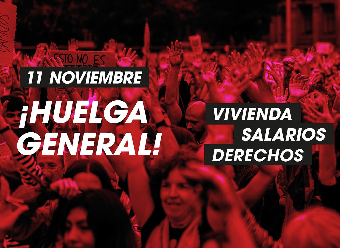 Razones para ir a la huelga el 11N: vivienda, salarios y mucho más.