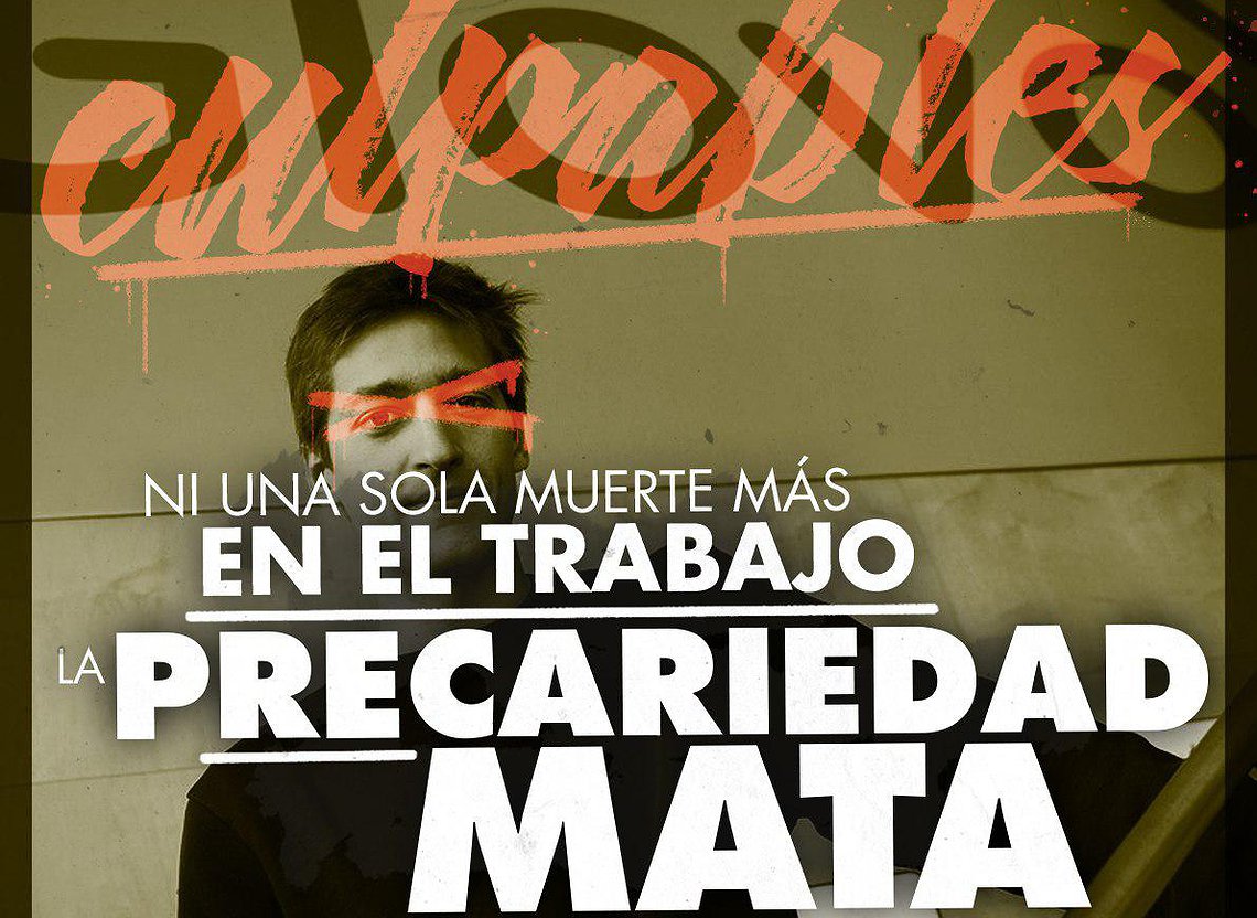 Ni una muerte más en el tajo: ¡la precariedad mata!