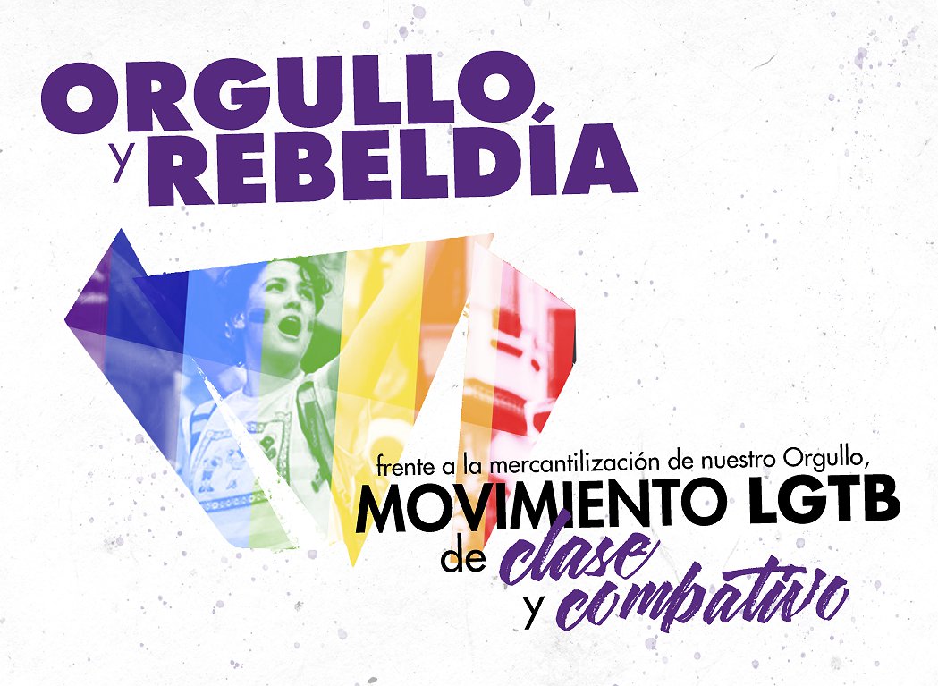 Orgullo y rebeldía: ante la mercantilización, movimiento LGTB de clase y combativo